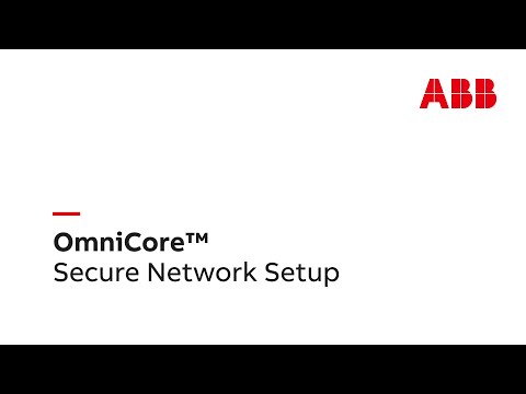 OmniCore™ – Secure Network Setup