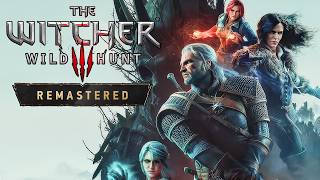 The Witcher 3 Remastered - Full Game Walkthrough Part 01 (4K)