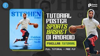 Bikin Poster NBA Di Hp Android‼️ || Free PLP Pixellab screenshot 5