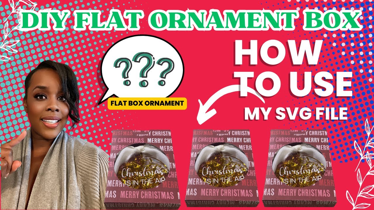 DIY Flat Ornament Box with your Cricut-Crafting with Shaneda