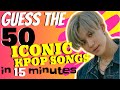 [KPOP GAME] GUESS THE 50 ICONIC KPOP SONGS IN 15 MINUTES