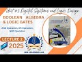 Lec 2"Boolean Algebra &amp; Logic Gates " Computer Science class 9 unit 3