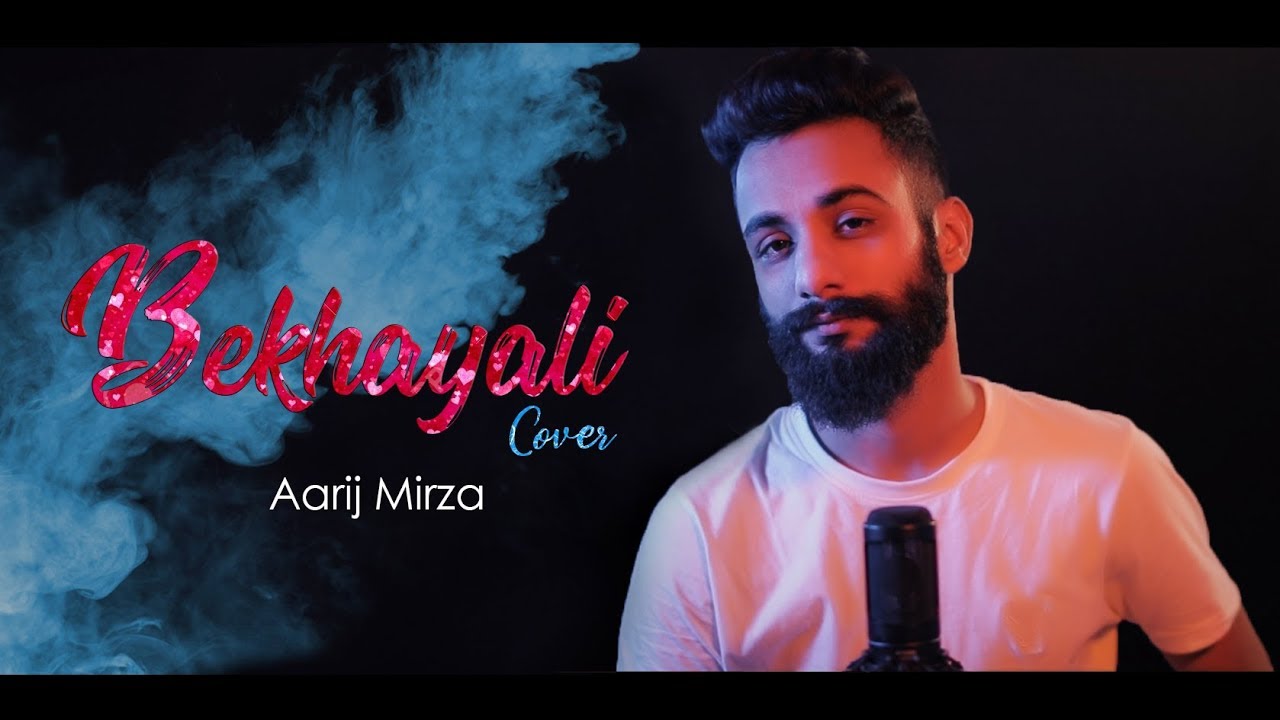 Bekhayali | Cover | Aarij Mirza | Shahid Kapoor | Kiara Advani | Kabir Singh