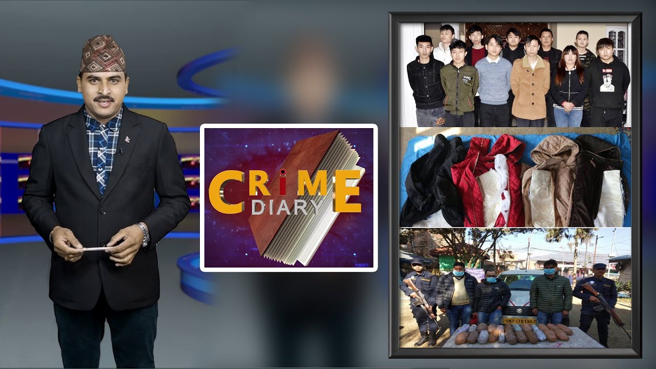 १२२ जना चिनियाँ नागरिकहरु यसरी परे पक्राउ || Crime Diary E31 || Kedar Chapagain