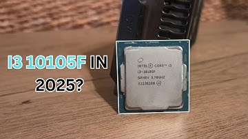 I3 10105F In 2025?