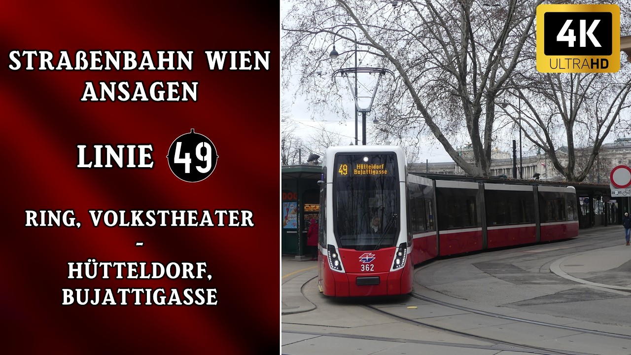 Linie 49 Wien Ansagen – Hütteldorf, Bujattigasse – Ring, Volkstheater | Wiener Grantler