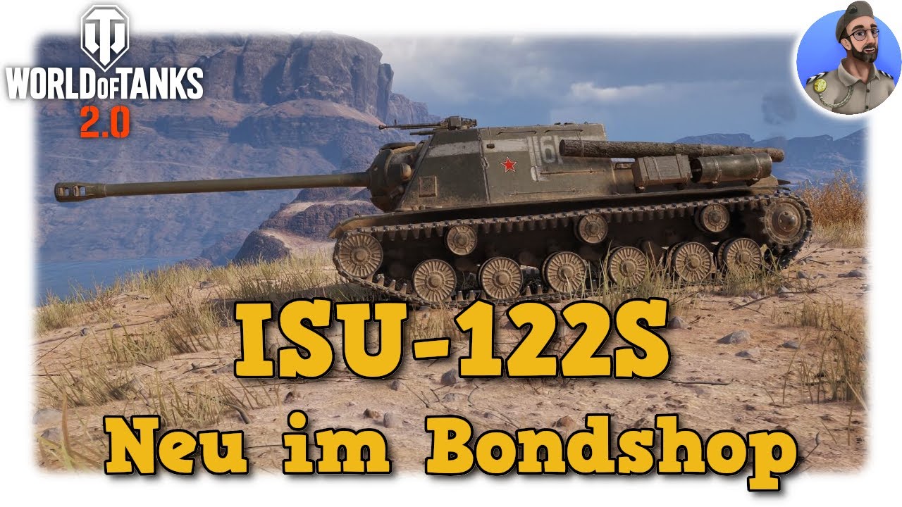 ISU-122S - Neu im Bondshop - Lohnt sich das? - World of Tanks