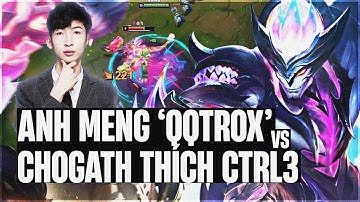 CHOGATH MÁY CHỦ SIÊU CẤP THÍCH CTRL3 GẶP NGAY AATROX CỦA XIAOCHAOMENG VÀ CÁI KẾT CỰC THỐN