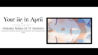 Hikaru Nara 光るなら (Your Lie in April) Swedish