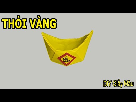 HƯỚNG DẪN LÀM THỎI VÀNG BẰNG GIẤY THỦ CÔNG - INSTRUCTIONS FOR MAKING PAPER A GOLD -DIY GIẤY MÀU