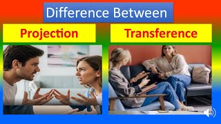 Differences Between Projection and Transference
