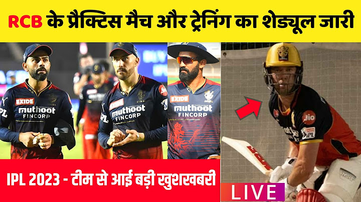 IPL 2023 : RCB started Pre-Season Training camp for 2023 | RCB practice matches and training session
