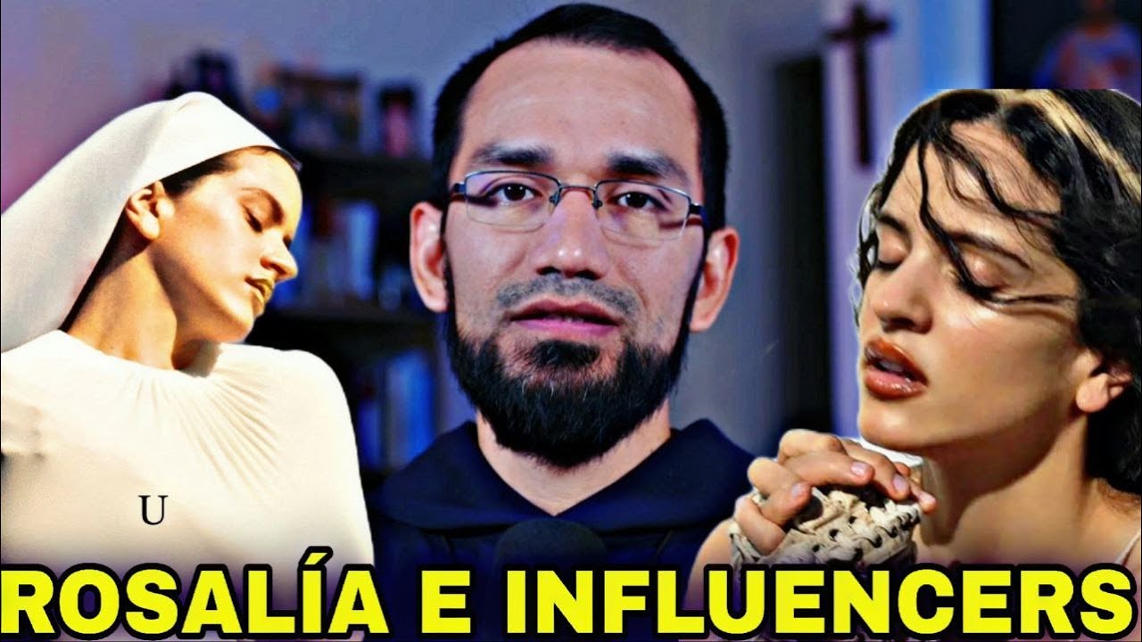 ROSALÍA e influencers 🔺Buscan ESPIRITUALIDAD 👉Sacerdote reacciona