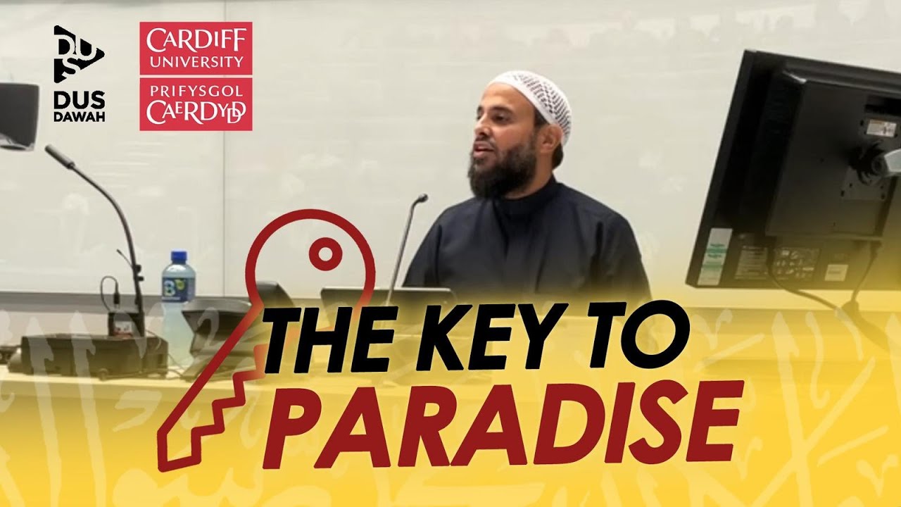 The Key To Paradise | Shaykh Hassan As Somali | Lecture @ The University of Cardiff