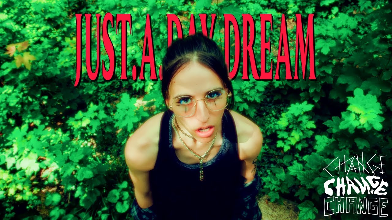 Changeline - JUST.A.DAY.DREAM (Official Music Video)