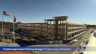 Chattanooga Airport Parking Garage Time-lapse