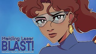 Melding Laser, Blast - Fabrication Rachells Dream Reanimated