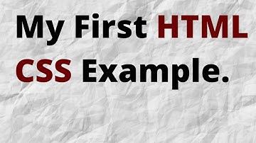 My First Cascading Style Sheet Example: Video # 4.