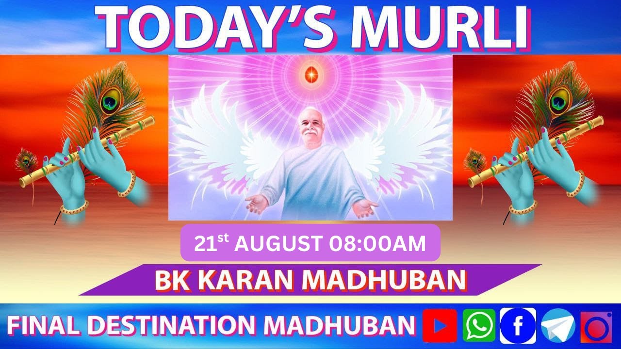 TODAY'S MURLI | 21st AUGUST 2025, 8:00AM | BK KARAN MADHUBAN