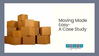 Moving Made Easy - A Client Case Study