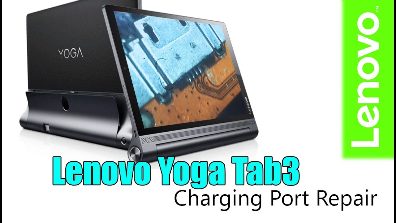 Lenovo Yoga Tab 3 YT3X50L Repair of the Charging Connector Without