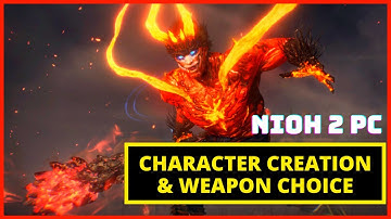 Nioh 2 PC Character Creation and Weapon Choice (2021 Gameplay No Commentary)