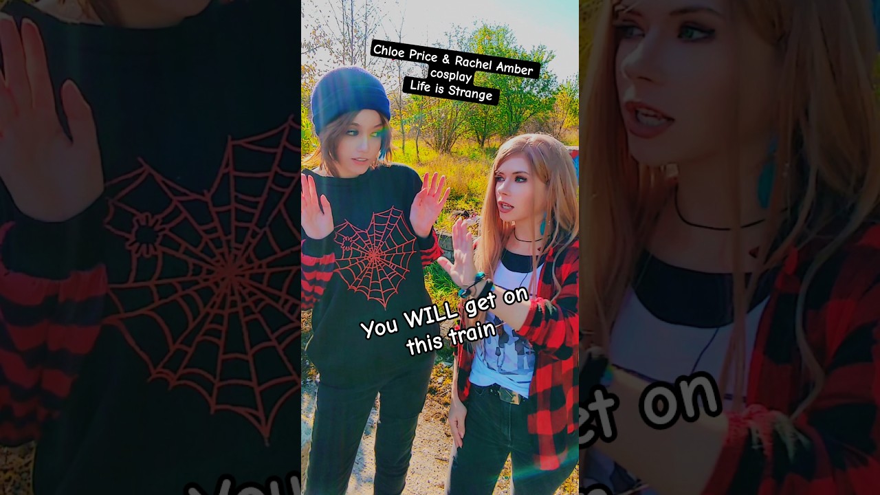 You will get on this train | Chloe & Rachel @nikkihatsunecosplayLife is Strange #cosplay #shorts