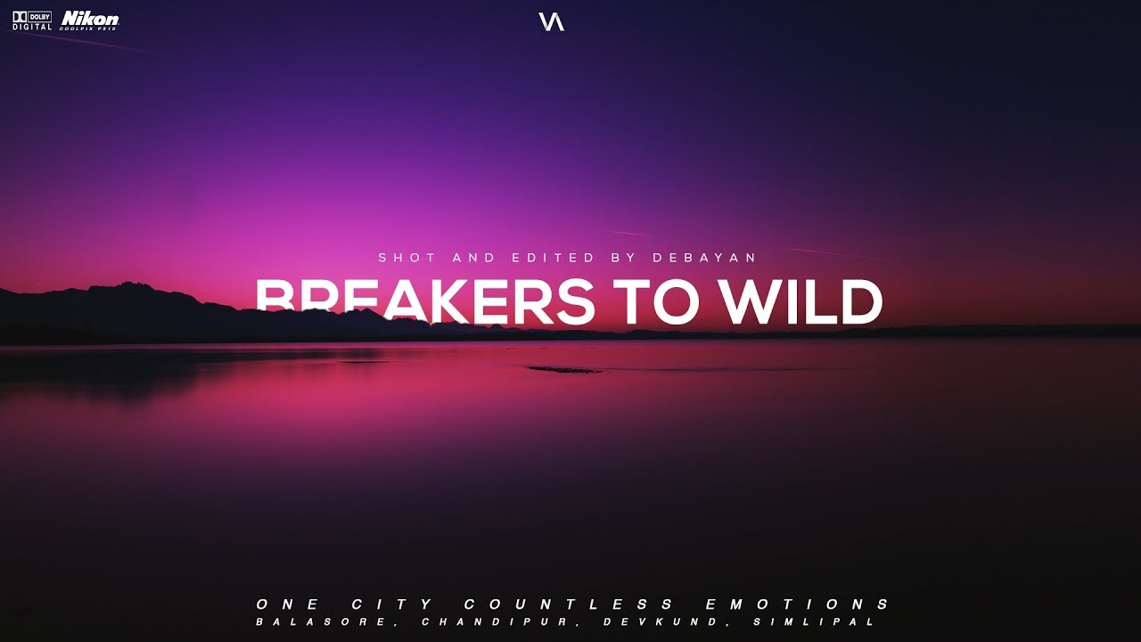 Breakers to Wild - One city, countless Emotions