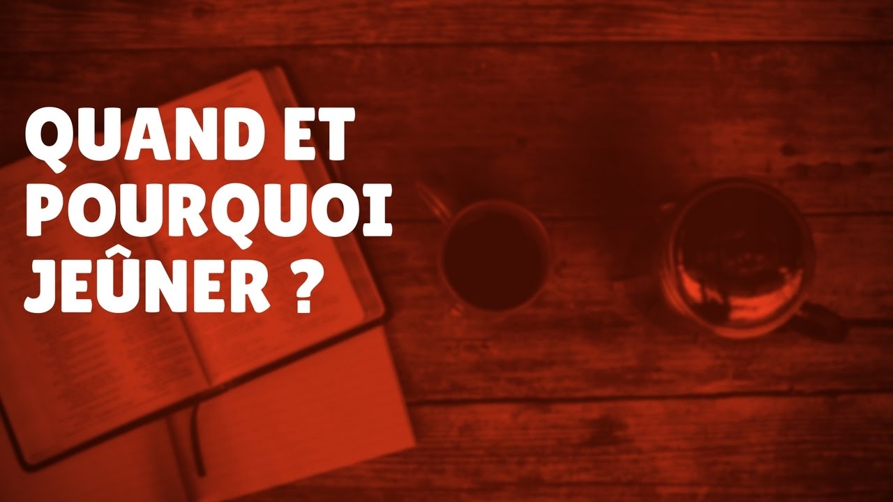 Quand, comment et pourquoi jeûner? (Épisode 61)