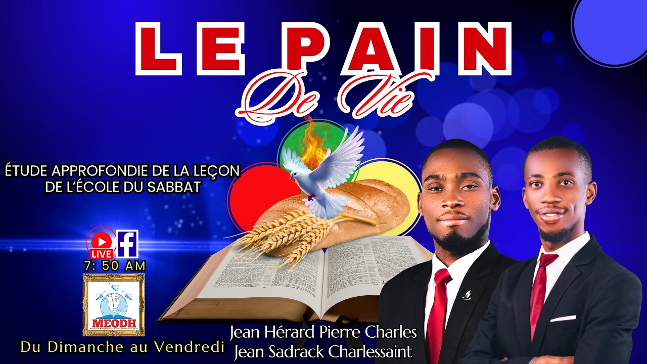 Le Pain de vie (Étude approfondie de la leçon de l'Ecole du Sabbat: 08/03/26)