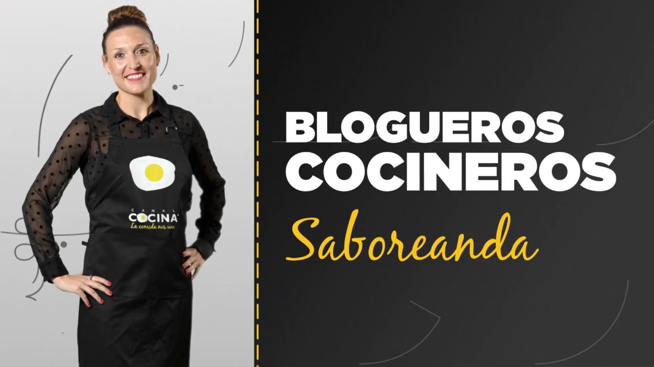 Saboreanda | Blogueros Cocineros T9 canal cocina cocineros