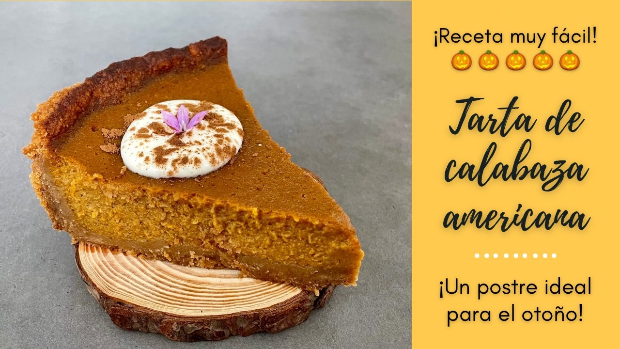 TARTA DE CALABAZA o PUMPKIN PIE🎃 Receta TÍPICA de EE UU 🇺🇸