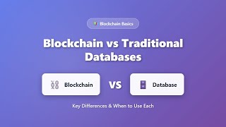 Blockchain vs Traditional Databases: Key Differences Explained for Beginners