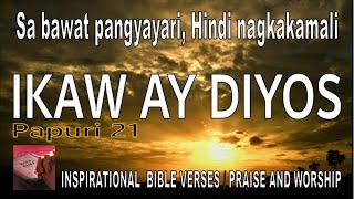 IKAW AY DIYOS - Papuri 21 chords