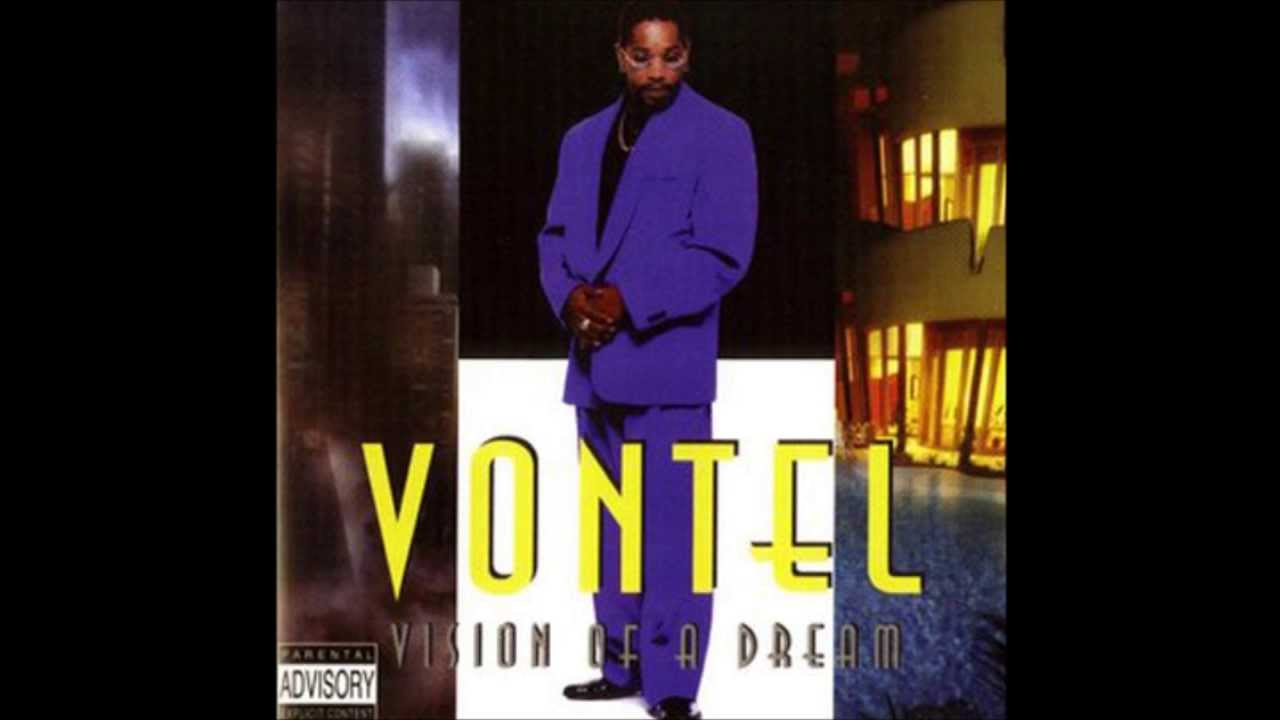 VONTEL - Don't Nobody
