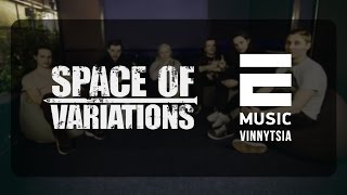 Space of Variations. Интервью для E:\music\Винница