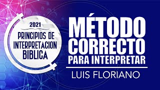 El Método Correcto para Interpretar la Biblia