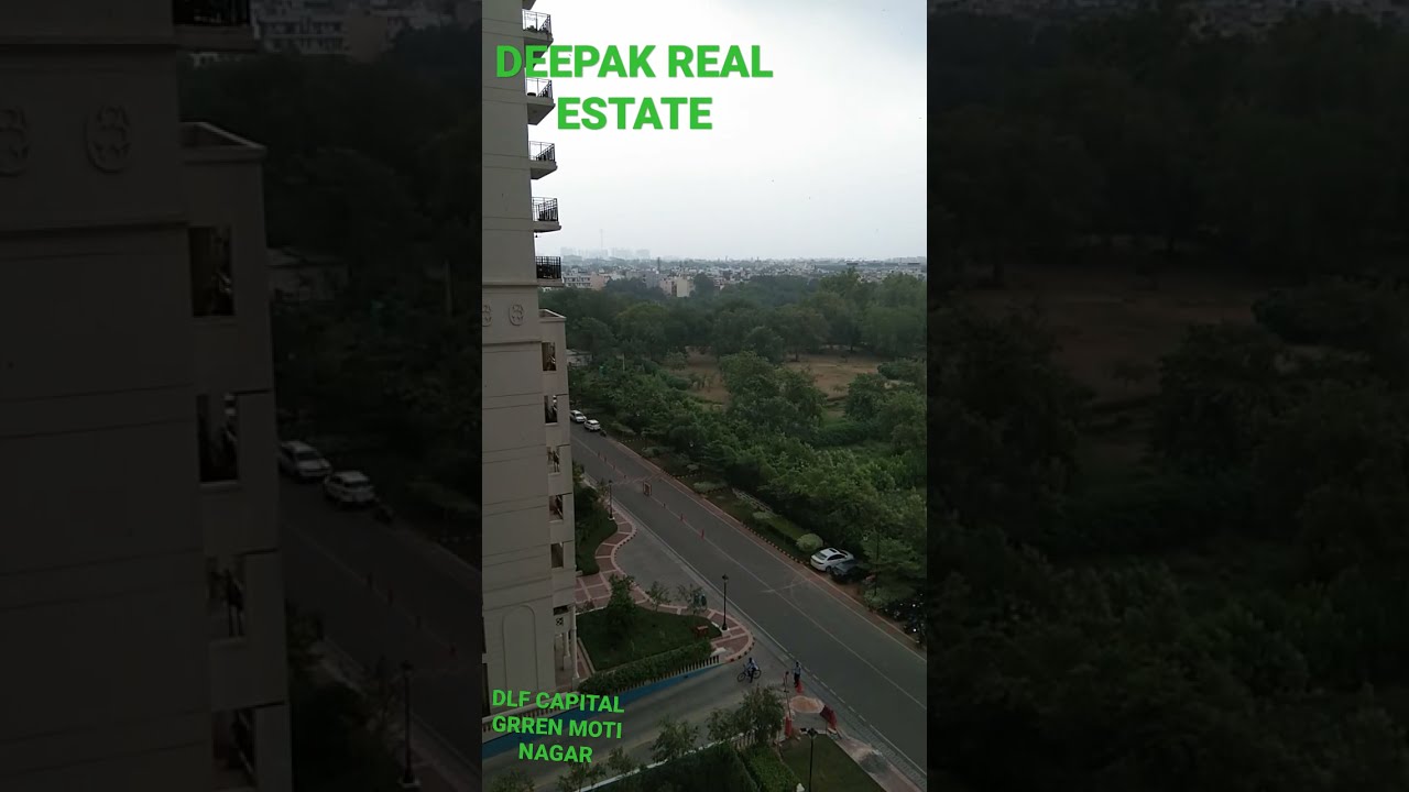 DEEPAK REAL ESTATE.  DLF CAPITAL GREEN MOTI NAGAR KARAM PURA WEST DELHI 110015 SALE AND RENT DELHI