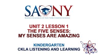 Kindergarten CKLA Listening & Learning - Unit 2 Lesson 1 The Five Senses: My Senses are Amazing