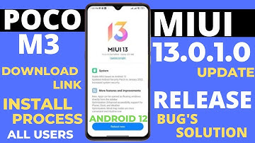 🔴 INSTALL PROCESS : Poco M3 Miui 13.0.1.0/Android 12 New Update Rollout All Users|New Features
