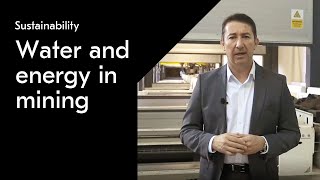 Water and energy in mining