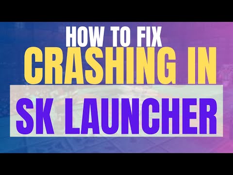 How To Fix SKLauncher Crashing 2025 (Quick & Easy Guide, Crash Issue Fixed)