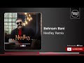 Behnam Bani Medley Remix بهنام بانی م دلی میکس آهنگ های شاد