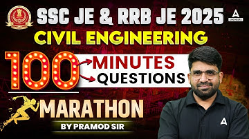 SSC JE 2025 | Civil Engineering | 100 Minutes 100 Questions Marathon | By Pramod Sir