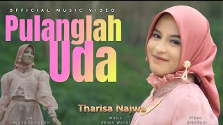 Tharisa Najwa  Pulanglah Uda lagu Minang