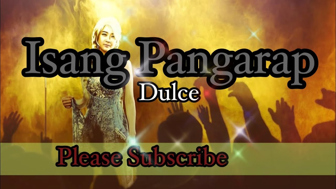 Isang Pangarap | Karaoke Version Popularized by Dulce - YouTube