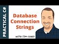 C# Database Connection Strings - What They Are, How to Build Them, And More