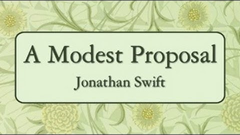 A Modest Proposal - FULL Audio Book - by Jonathan Swift - Comedic Satire