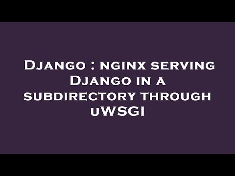 Django : nginx