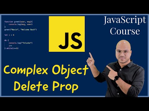 #20 Complex Object, Delete Property in JavaScript